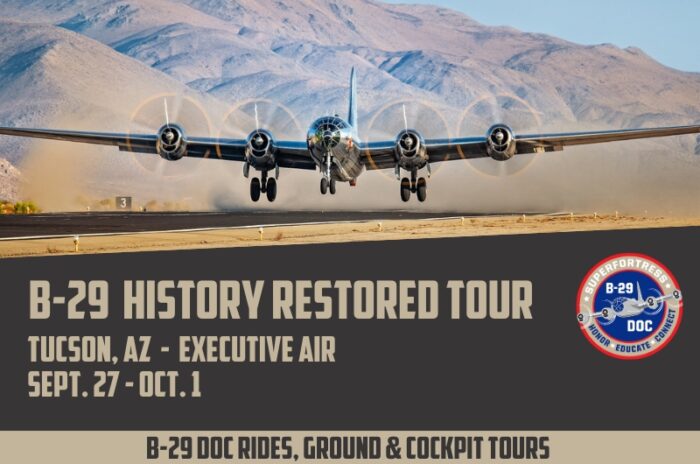 Tucson, AZ: B-29 Doc History Restored Tour - Sept. 27-Oct. 1